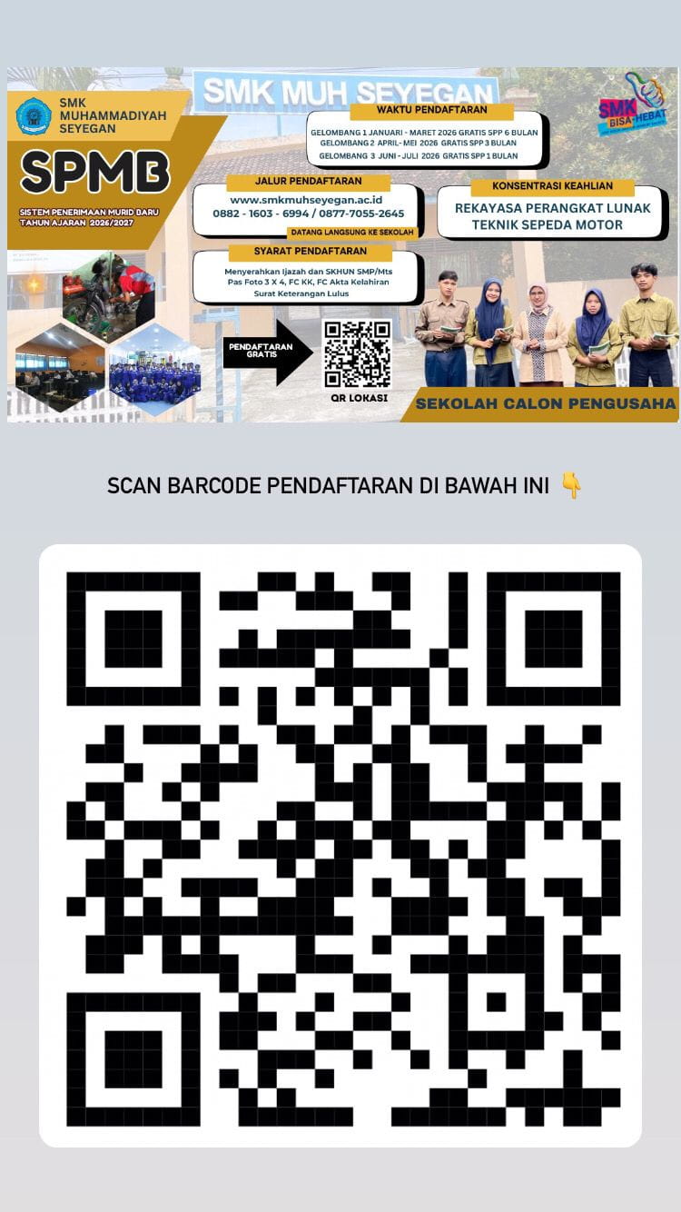 SPMB SMK MUHAMMADIYAH SEYEGAN TELAH DIBUKA